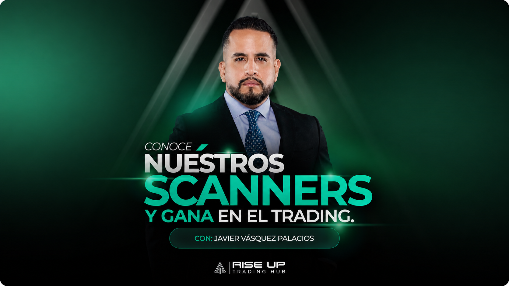 Conoce nuestros scanners y gana en el trading — con Javier Vásquez Palacios